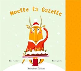 Noëlle la gazelle