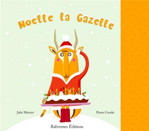 Noëlle la gazelle
