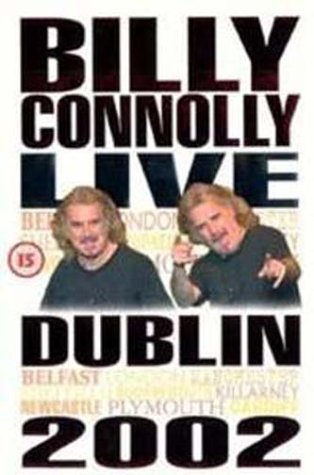 #69 — Billy Connolly: Live In Dublin [DVD] [2002]