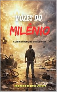 Livro VOZES DO MILÊNIO: A última chamada antes do fim
