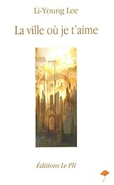 La  ville où je t'aime