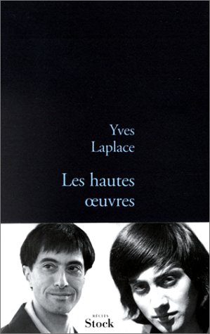 Les  hautes oeuvres