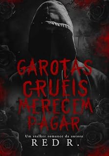 Livro Garotas Cruéis Merecem Pagar (Série Os Walton Livro 1)