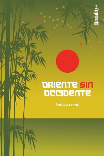 Oriente sin occidente