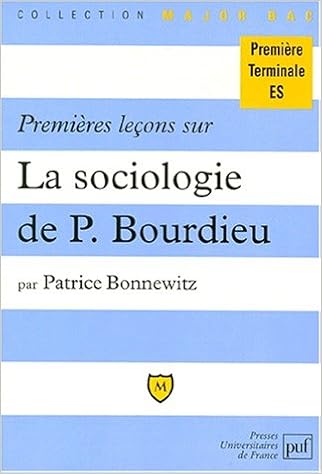 Amazon Fr Premieres Lecons Sur La Sociologie De Pierre Bourdieu Bonnewitz Patrice Livres