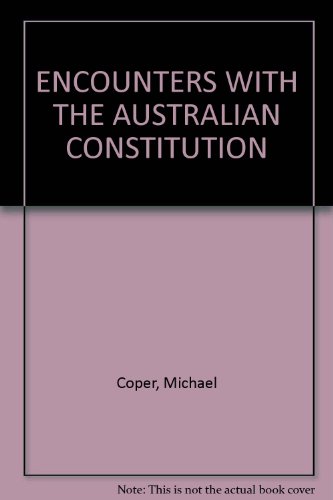 Encounters with the Australian Constitution