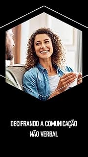 Livro Decifrando a Comunicação Não Verbal