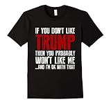 Mens If you don't like Trump T Shirt Large Black