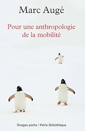 Pour une anthropologie de la mobilité