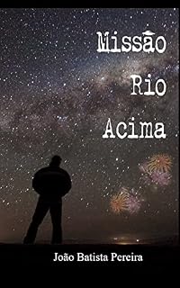 Livro Missão rio acima