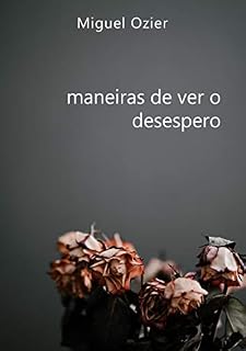 Livro Maneiras de Ver o Desespero