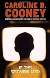 If the Witness Lied