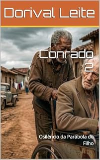 Livro Conrado 2: Osilêncio da Parábola do Filho