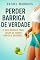 Livro Perder Barriga de Verdade: O Guia Prático Para Secar de Forma Rápida e Saudável
