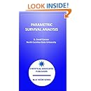Parametric Survival Analysis (Statistical Assoicates Blue Book Series 17)