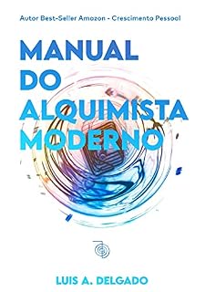 Livro Manual do alquimista moderno (Janelas da Alma)