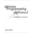 Extreme Programming Explained: Embrace Change: Beck, Kent ...