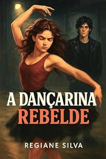 Livro A Dançarina Rebelde
