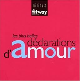 Les  plus belles déclarations d'amour