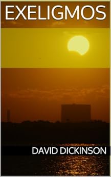 Exeligmos by [Dickinson, David]