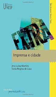 Livro Imprensa e Cidade - Sociedade, Espaço e Tempo