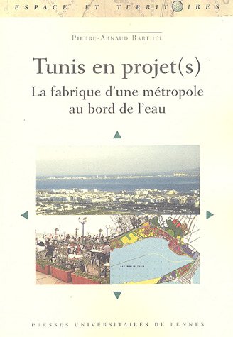 Tunis en projet(s)