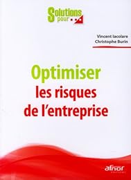 Optimiser les risques de l'entreprise