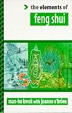Image de Feng Shui: Man-Ho Kwok With Joanne O'Brien (Elements of Series)