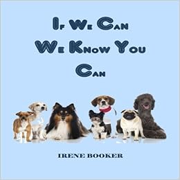 Amazon If We Can We Know You Can Booker Irene School