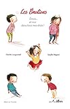 Les émotions : Emois... et moi dans tous mes états ! by