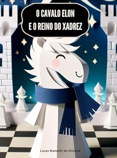 Livro O CAVALO ELON E O REINO DO XADREZ