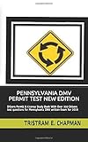 PENNSYLVANIA DMV PERMIT TEST NEW EDITION: Drivers