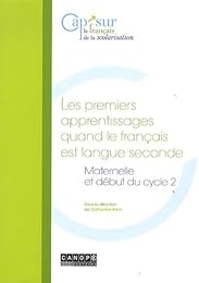Les  premiers apprentissages quand le français est langue seconde