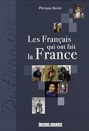 Les  Français qui ont fait la France