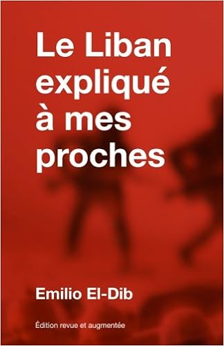 Amazon Fr Le Liban Explique A Mes Proches El Dib Emilio Livres