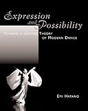 Image de Expression & Possibility Toward a Unified Theory of Modern Dance