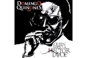 Quien Mato A Hector Lavoe? Who Killed Hector Lavoe? 1999 Original Off-Broadway Cast