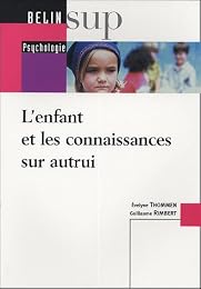 L' enfant et les connaissances sur autrui
