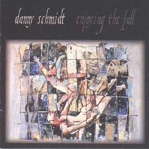 Danny Schmidt - Enjoying the Fall - Zortam Music