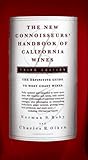 The New Connoisseurs' Handbook of California Wines: Third Edition by 