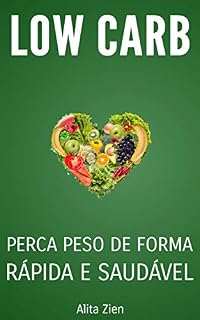 Livro Low Carb: Perca peso de forma rápida e saudável