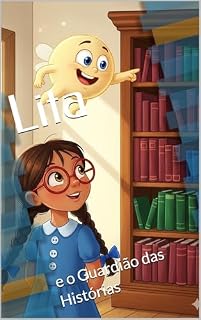 Livro Lita: e o Guardião das Histórias