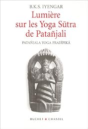 Lumière sur les "Yoga-sūtra" de Patañjali