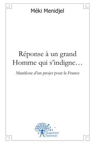 Réponse à un grand homme qui s'indigne