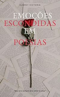 Livro Emoções escondidas em poesias