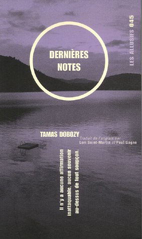 Dernières notes (French Edition)