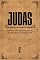 Livro Judas : Entre a Fé Distorcida e a Tragédia da Escolha (Homens da Graça — Personagens Bíblicos vistos pela ótica da graça, da redenção e do propósito Livro 2)