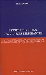 Essors et déclins des classes dirigeantes