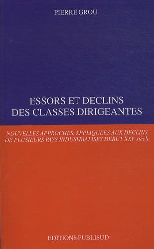 Essors et déclins des classes dirigeantes