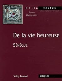 " De la vie heureuse", Sénèque